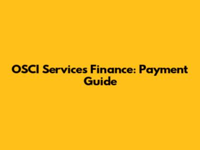 OSCI Services Finance: Payment Guide